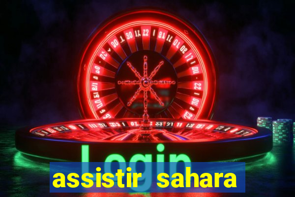 assistir sahara (2005 dublado online)